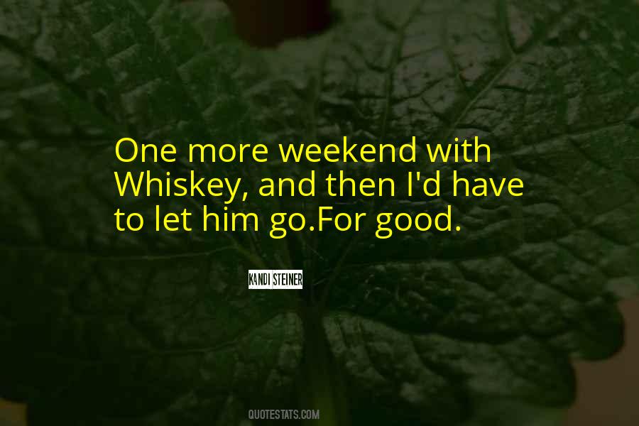 Have To Let Him Go Quotes #1512519