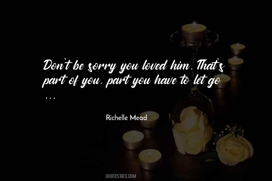 Have To Let Him Go Quotes #486394