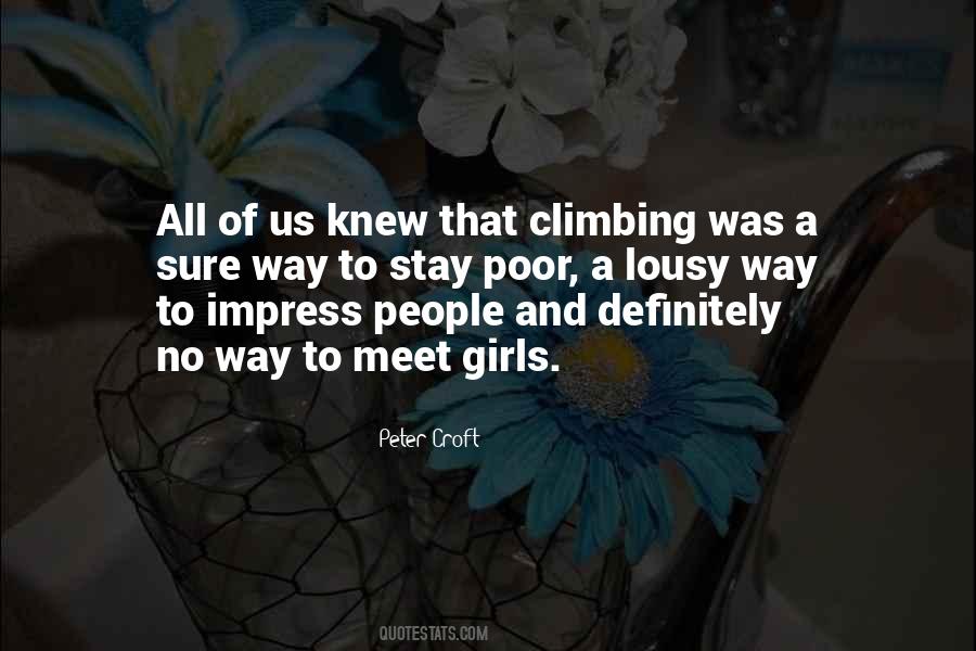 To Impress A Girl Quotes #6238