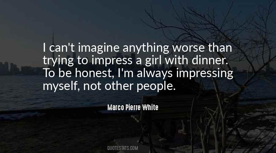 To Impress A Girl Quotes #731760
