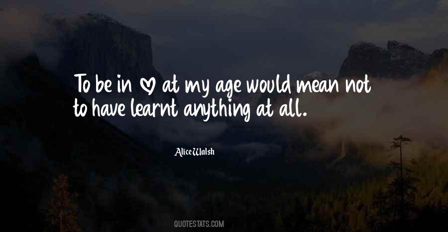 At My Age Quotes #1387918