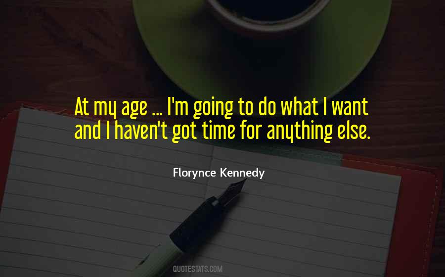 At My Age Quotes #1442141