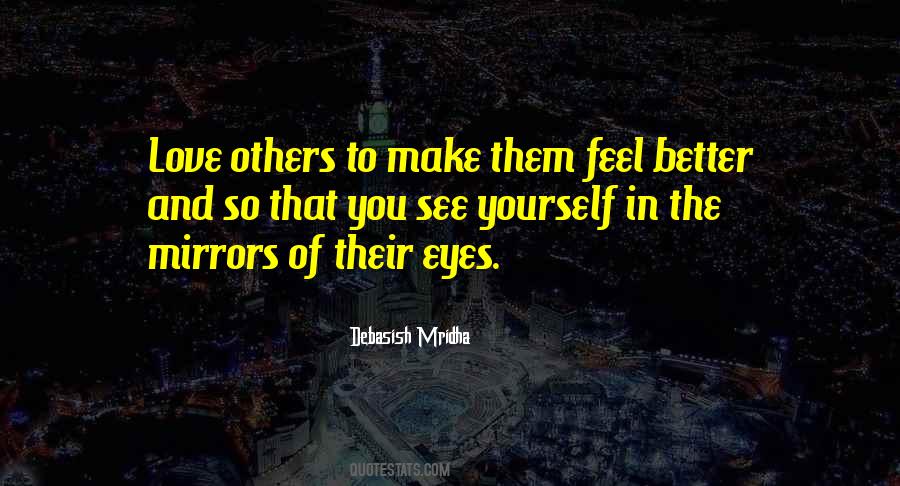 See Yourself In Others Quotes #550464