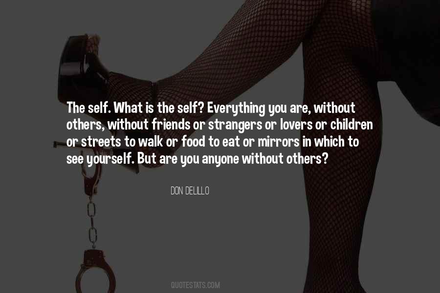 See Yourself In Others Quotes #588961