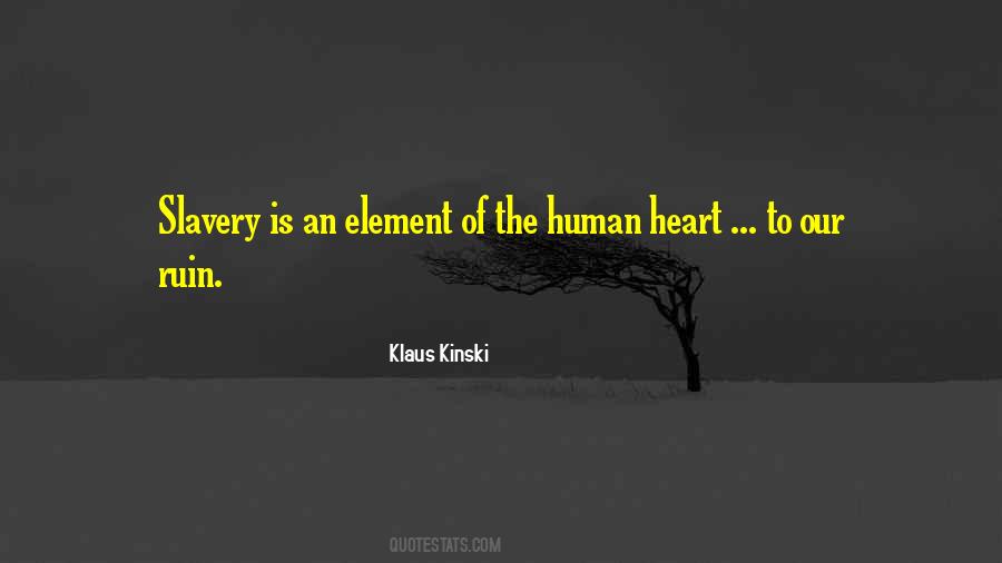 Quotes About The Human Element #1589820