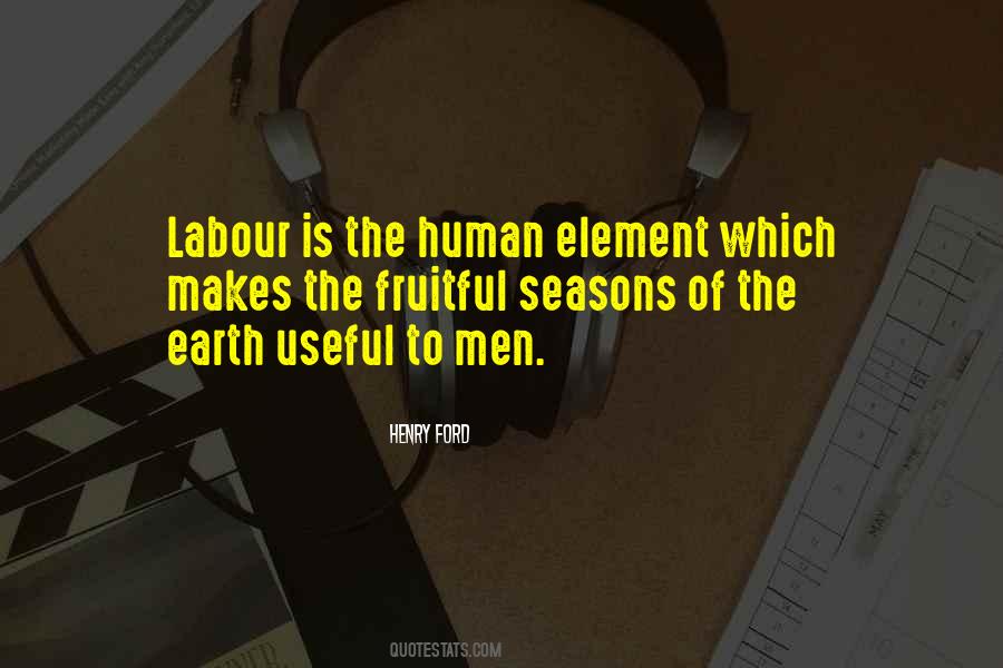 Quotes About The Human Element #1646562