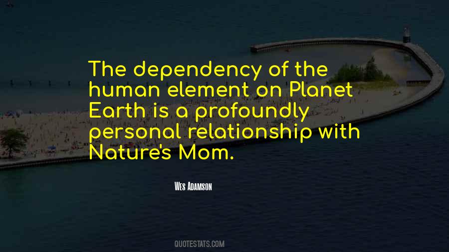 Quotes About The Human Element #830510