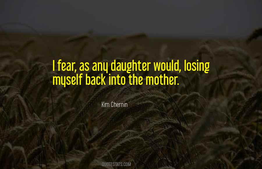 Losing My Daughter Quotes #1349298