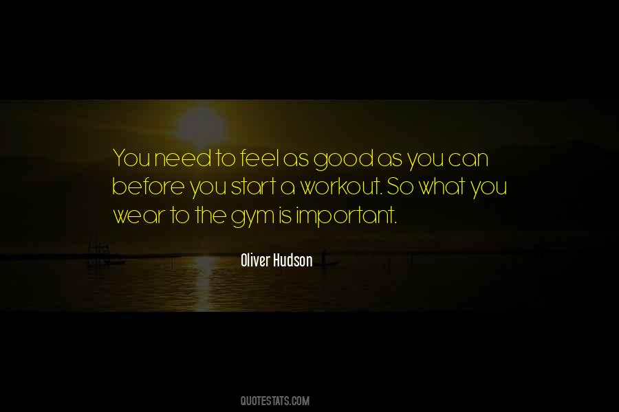 Need To Feel You Quotes #135371