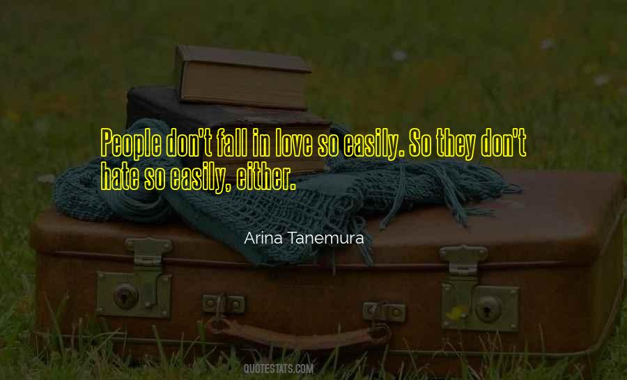 Either Love Me Or Hate Me Quotes #1856540