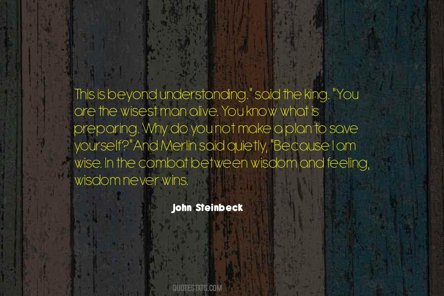 You Are Wise Quotes #630559