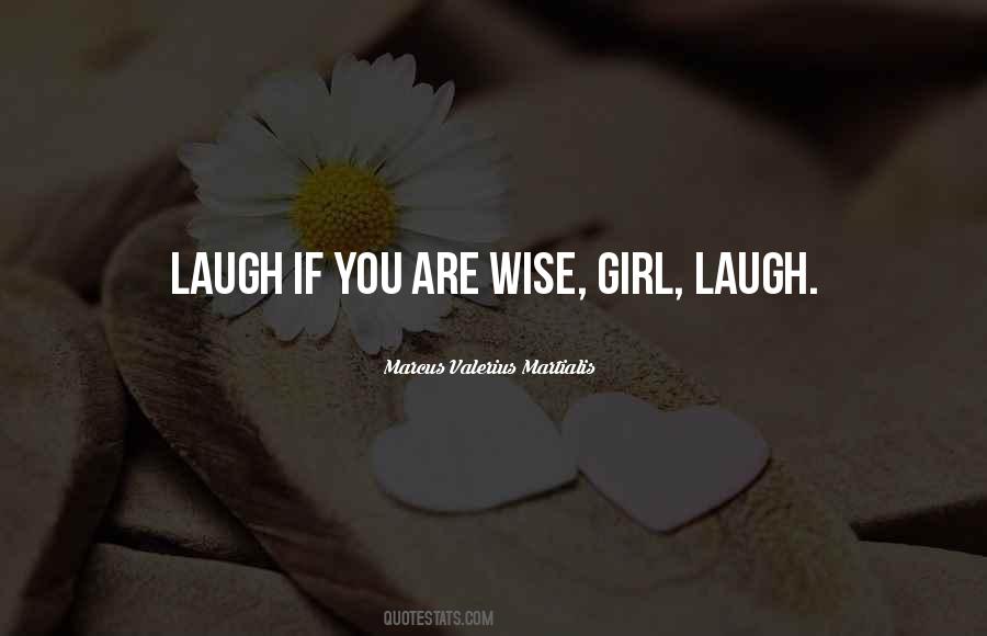 You Are Wise Quotes #639254