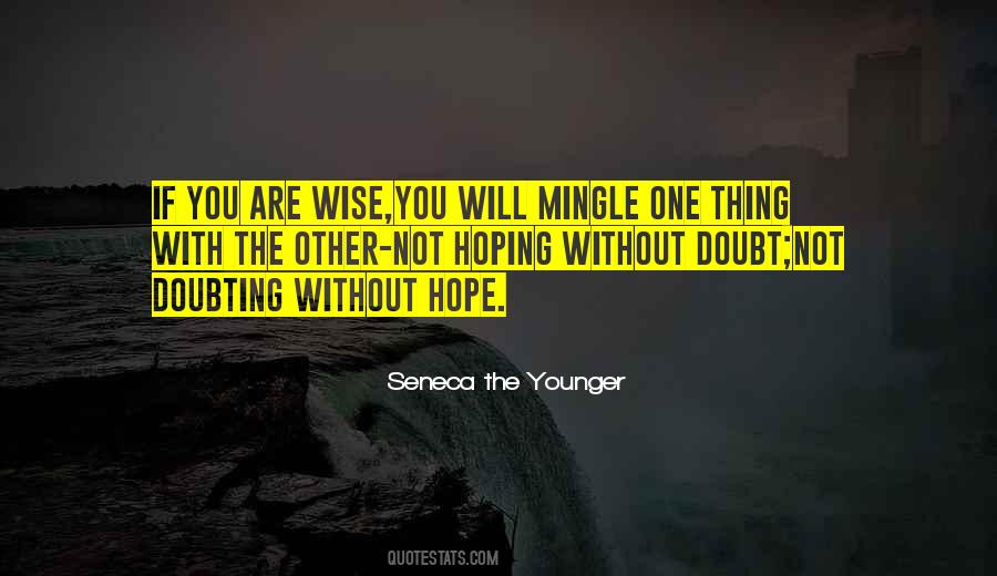 You Are Wise Quotes #810827