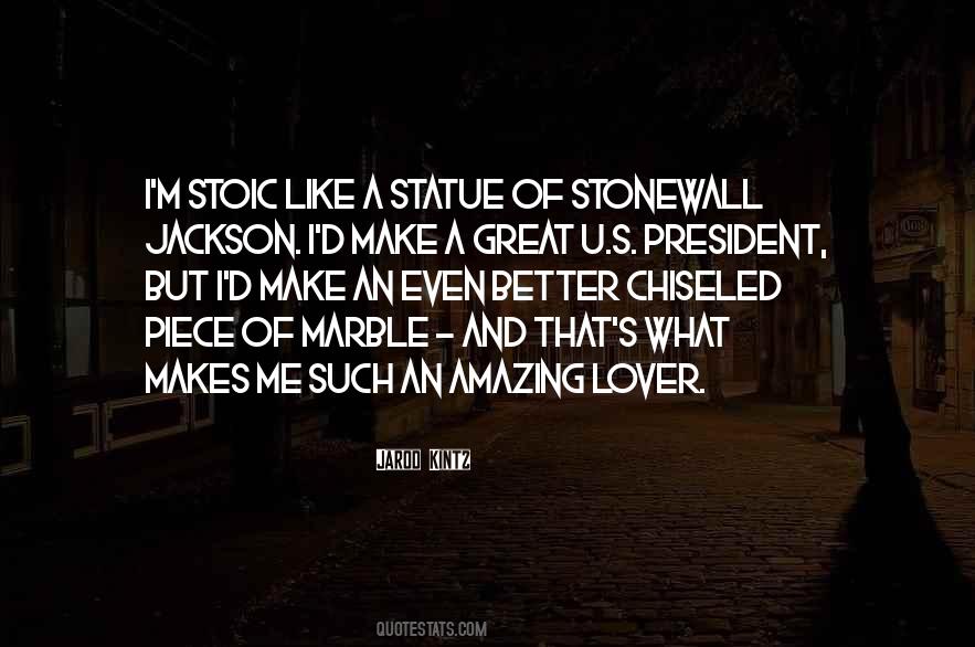 Marble Statue Quotes #602566