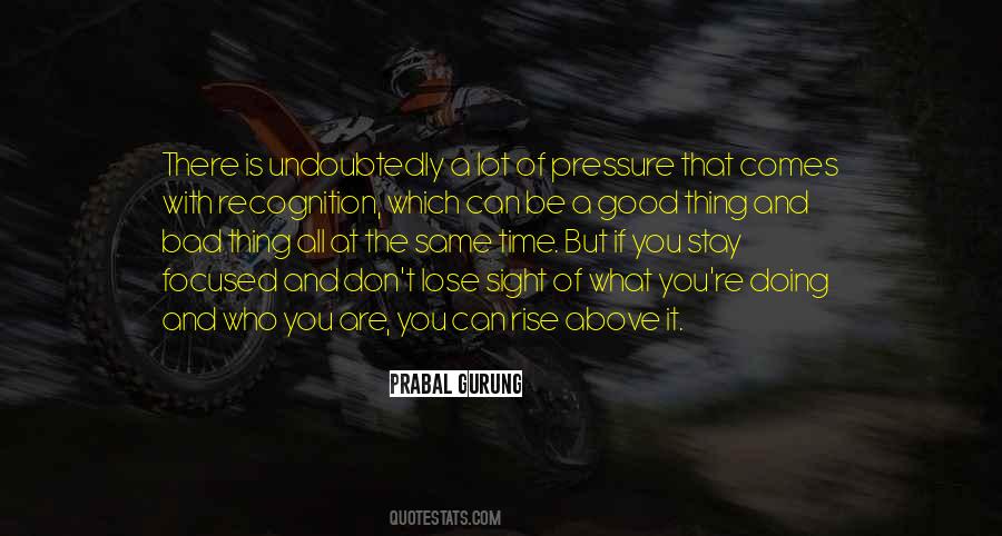Rise Above It All Quotes #1345902