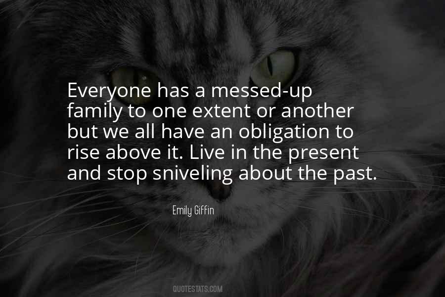 Rise Above It All Quotes #1872805