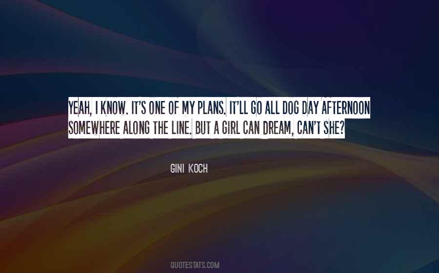 Girl Can Dream Quotes #1428135