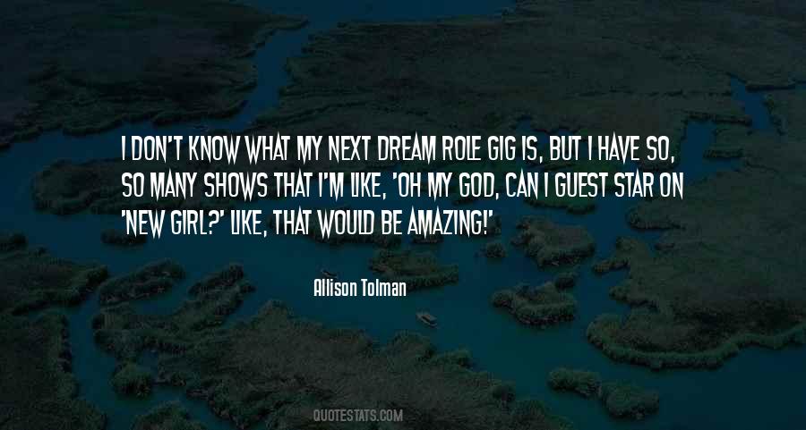 Girl Can Dream Quotes #1503093