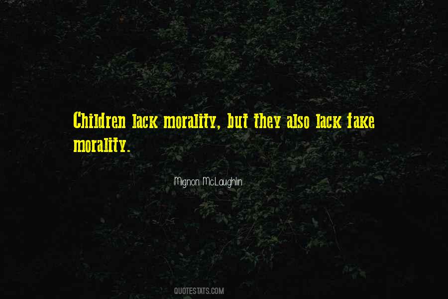 Fake Morality Quotes #1015691