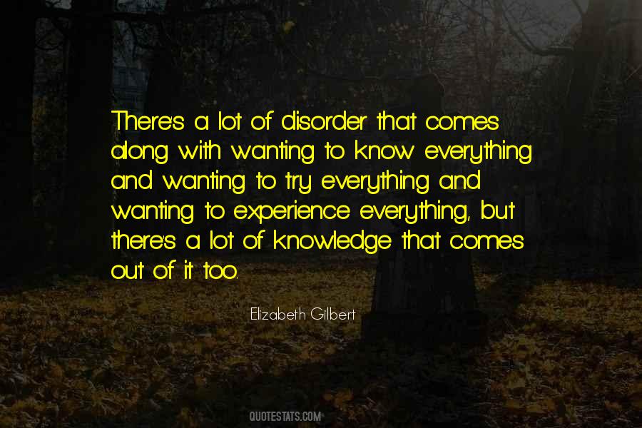Experience Knowledge Quotes #1302234