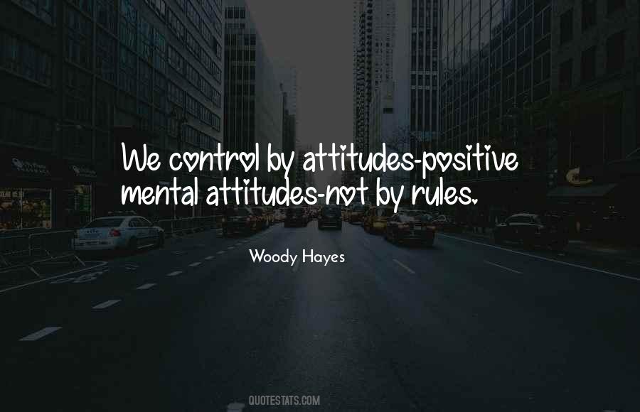 Control Positive Attitude Quotes #1565271