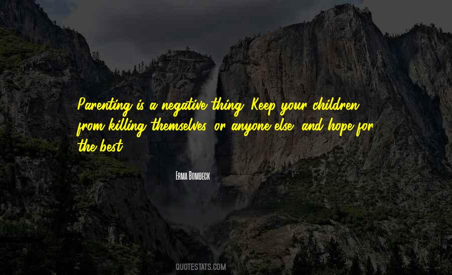 Negative Parenting Quotes #525242