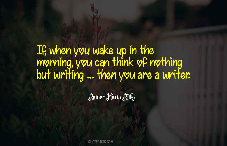 Morning You Quotes #1214086