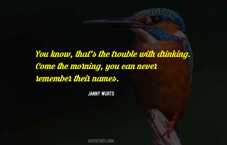 Morning You Quotes #1296834