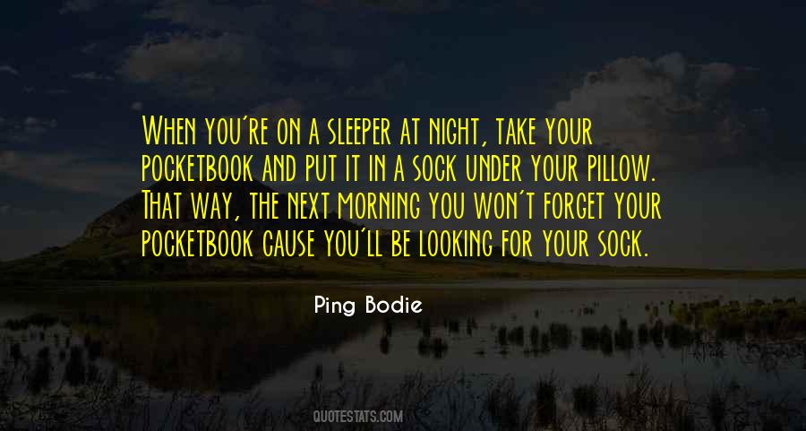Morning You Quotes #1303844
