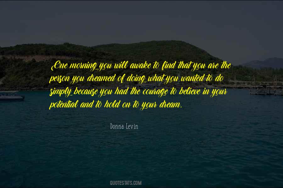 Morning You Quotes #1654892