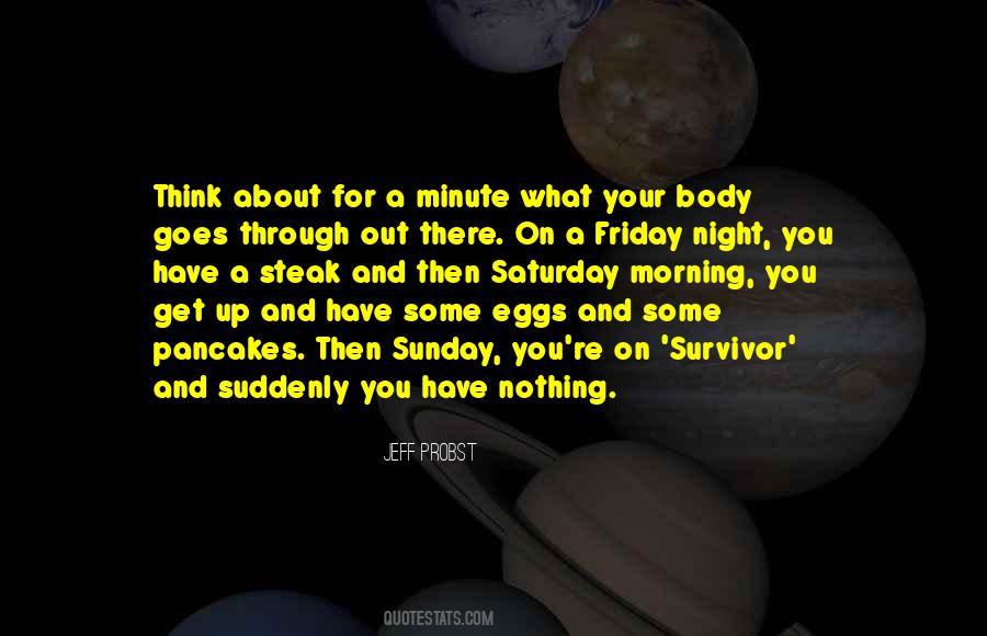 Morning You Quotes #1874664