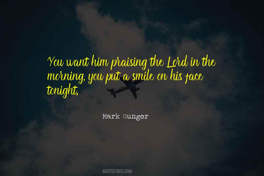 Morning You Quotes #541038
