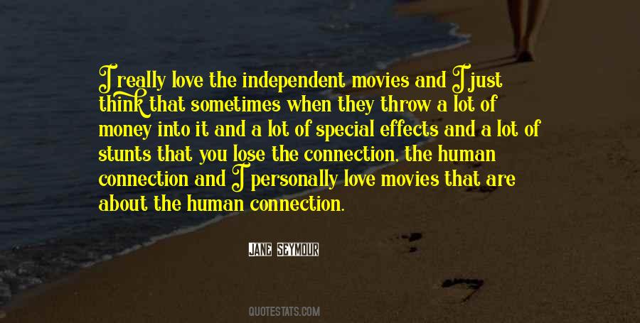 Quotes About The Human Connection #1000991