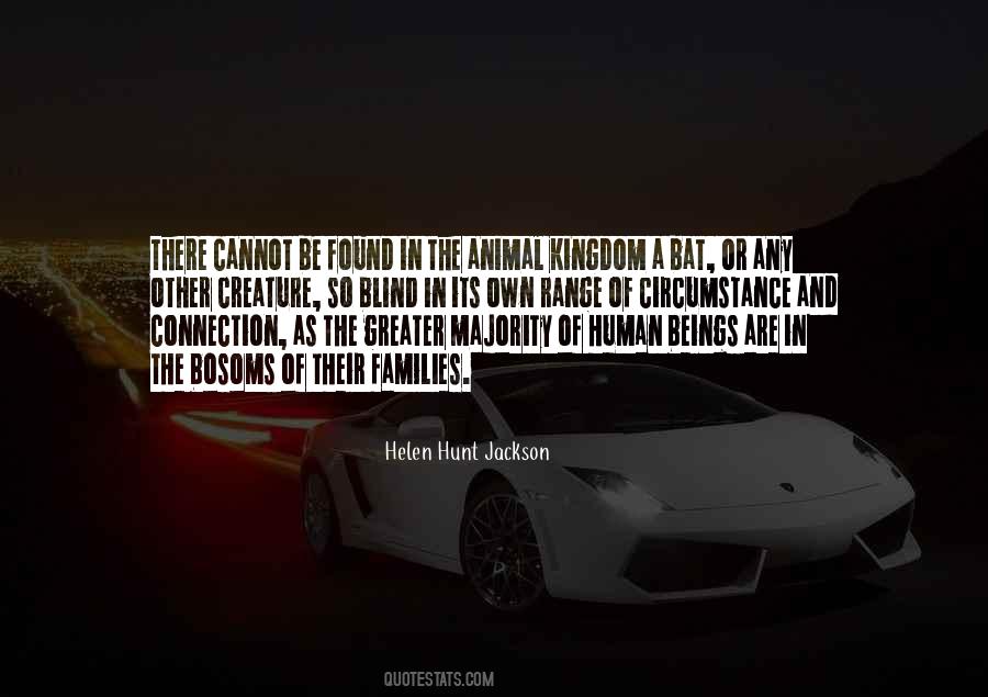 Quotes About The Human Connection #1160808