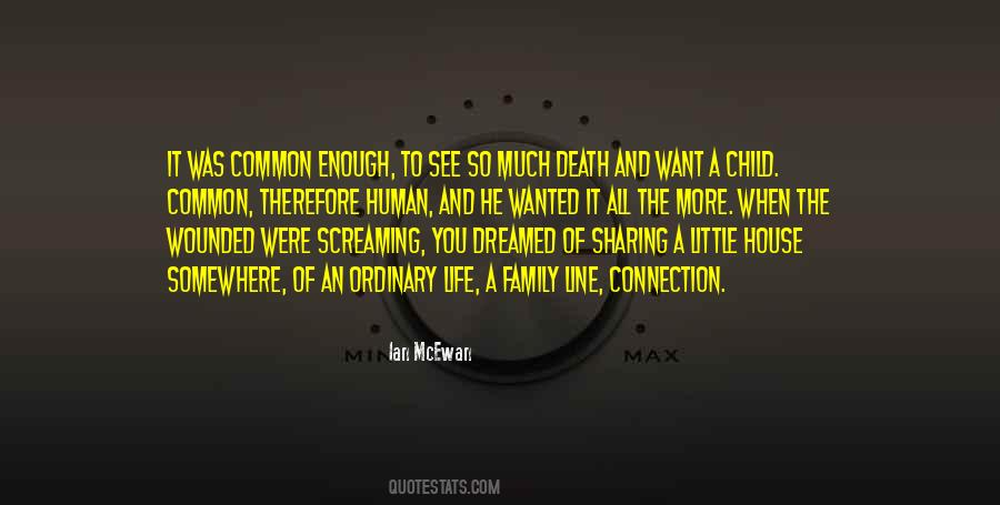 Quotes About The Human Connection #1236703