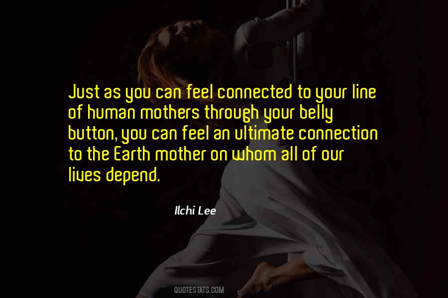 Quotes About The Human Connection #1316101