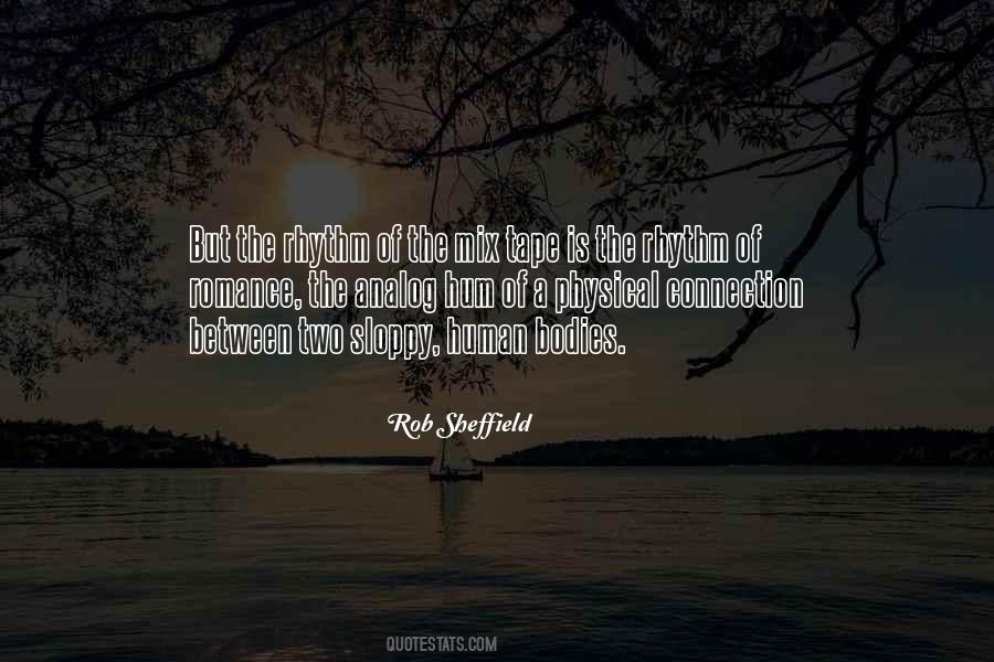 Quotes About The Human Connection #145896