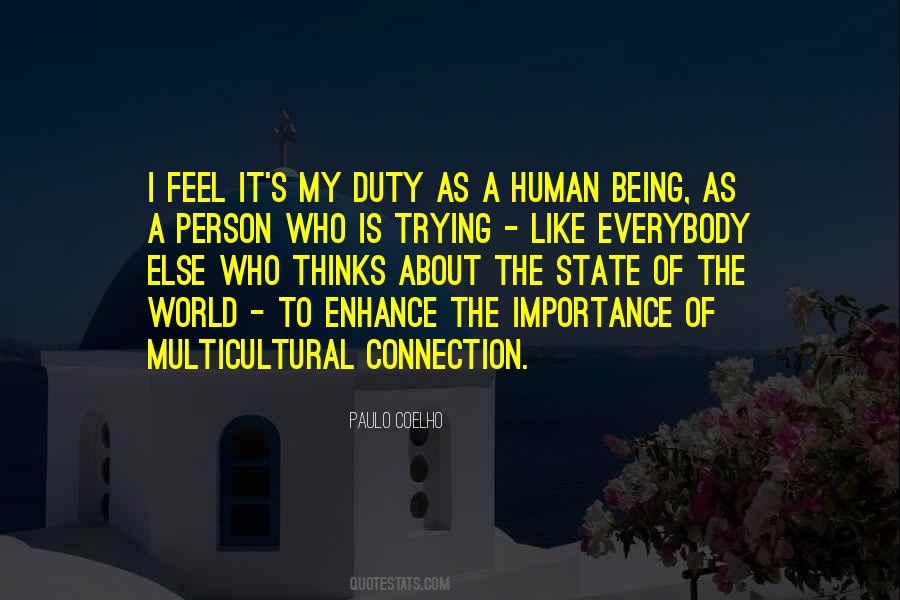 Quotes About The Human Connection #1516355