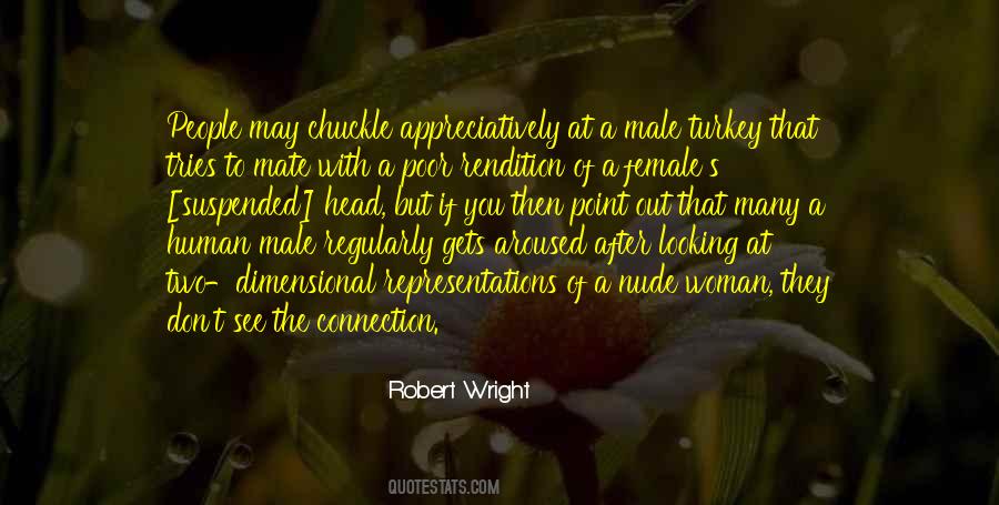 Quotes About The Human Connection #1638243