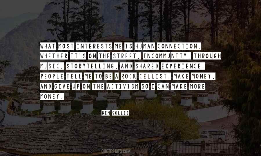 Quotes About The Human Connection #1671992