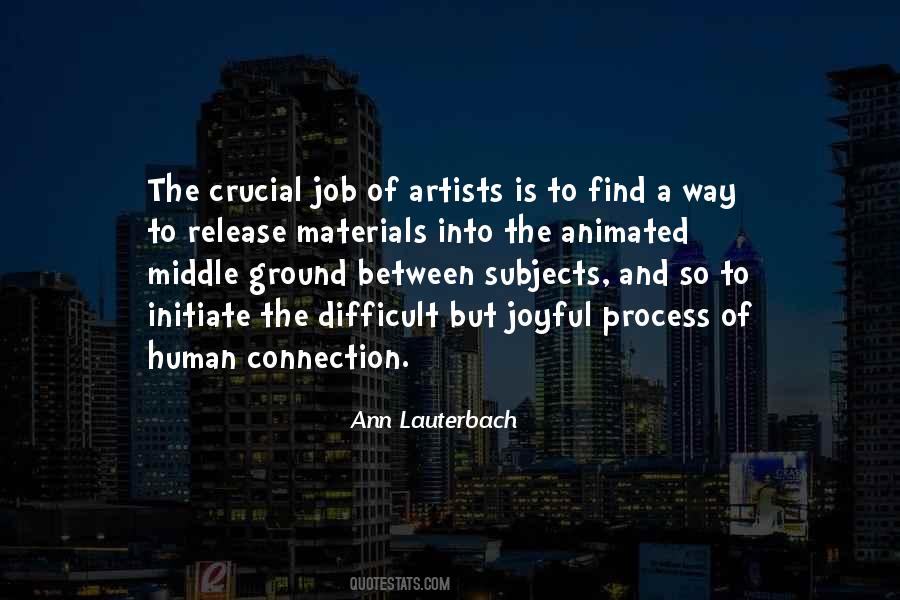 Quotes About The Human Connection #1672688