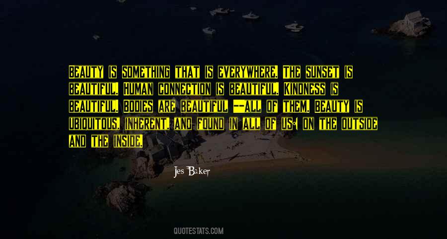 Quotes About The Human Connection #411637