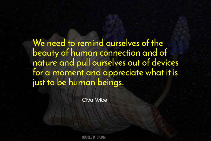 Quotes About The Human Connection #412073