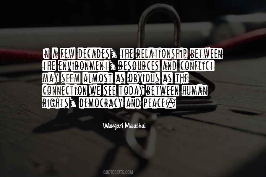 Quotes About The Human Connection #441618