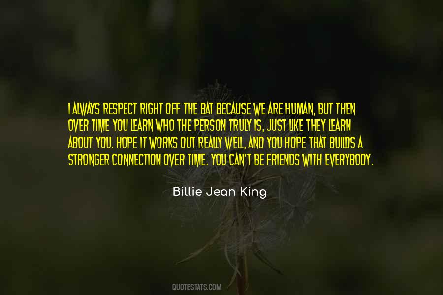 Quotes About The Human Connection #505505
