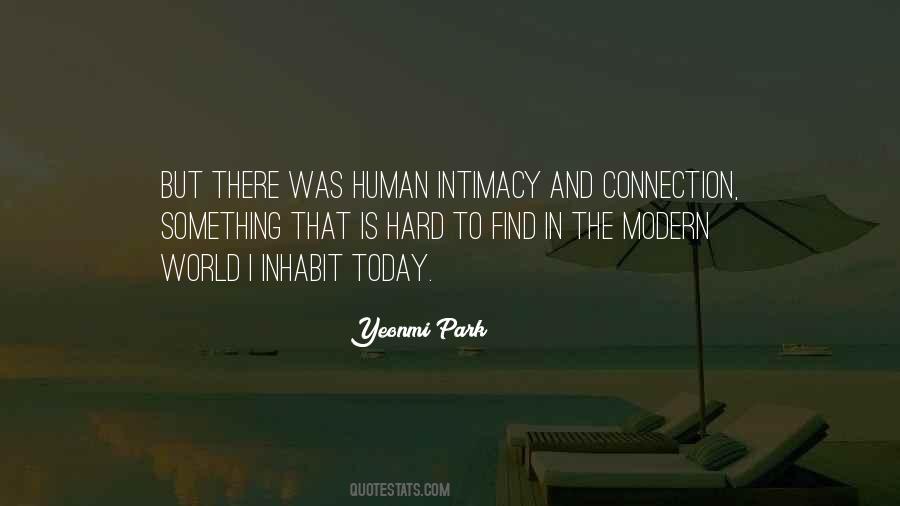 Quotes About The Human Connection #536574