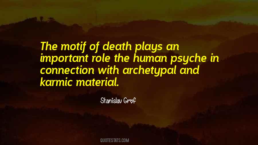 Quotes About The Human Connection #5477