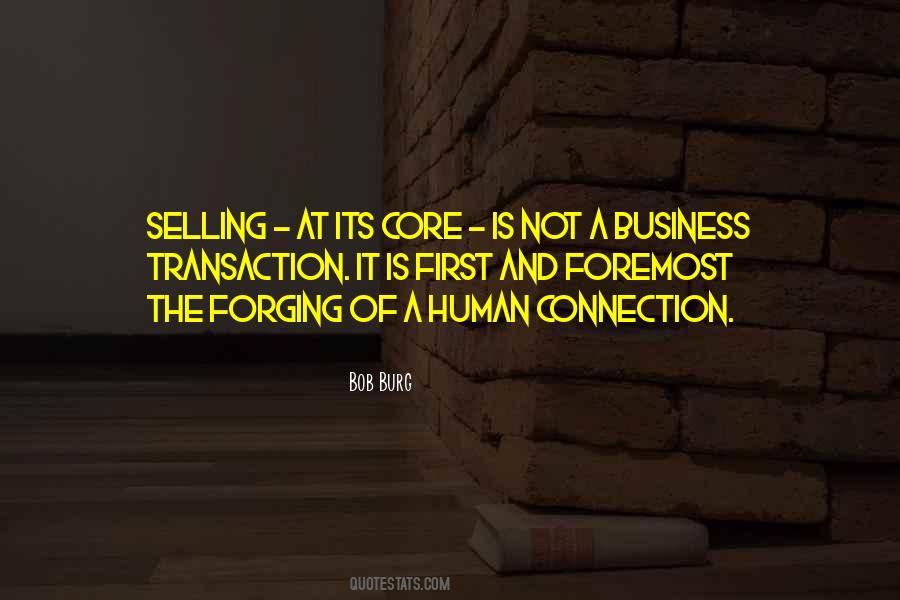 Quotes About The Human Connection #644409