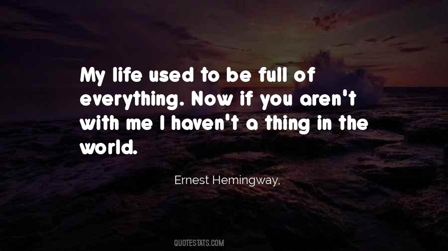 In A Life Full Of Quotes #1055158