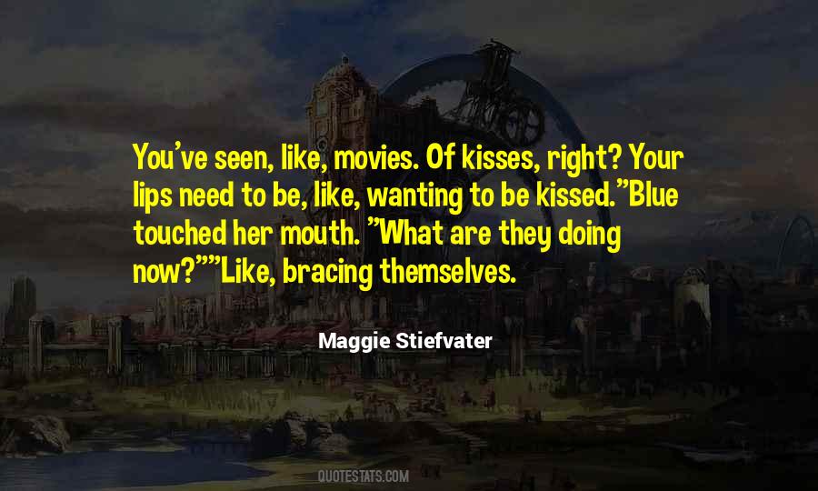 I Need Your Kisses Quotes #1770071